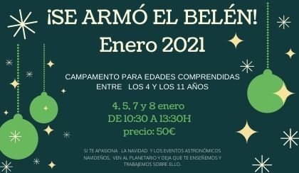  Campamento �Se arm� el Bel�n! Enero 2021