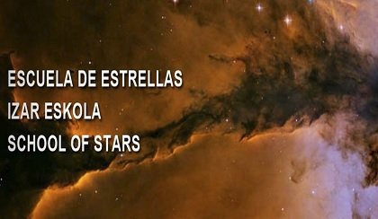 Izar-Eskola / Escuela de Estrellas / School of Stars