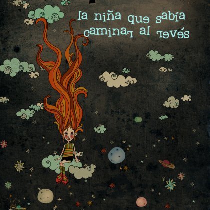 La nia que saba caminar al revs + cielo en directo
