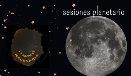 La noche es necesaria + Astronoma