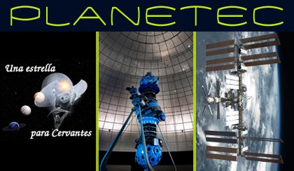 Planetec: Una estrella para Cervantes