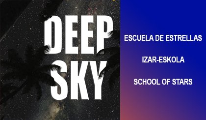 Deep Sky (School of stars - Planetec)